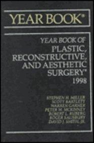 The Yearbook of Plastic, Reconstructive, and Aesthetic Surgery: 1998 (Year Book of Plastic and Aesthetic Surgery)