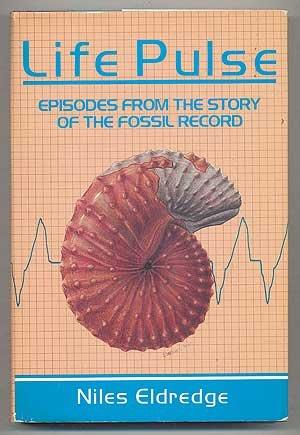 Life Pulse: Episodes from the Story of the Fossil Record