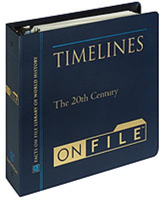 Timelines on File The 20th Century