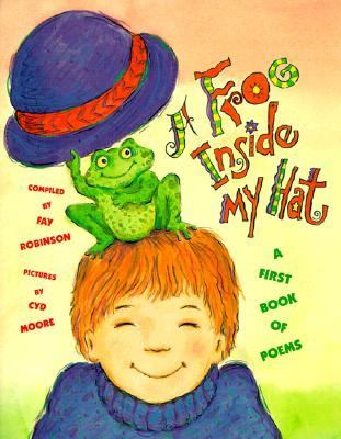 A Frog inside My Hat: A First Book of Poems - Fay Robinson - Paperback