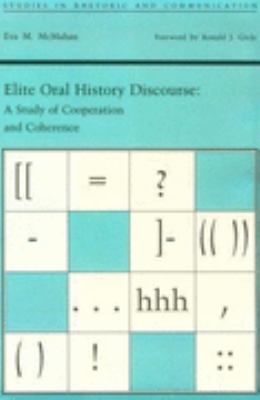 Elite Oral History Discourse A Study of Cooperation and Coherence