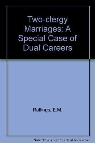 Two-clergy Marriages: A Special Case of Dual Careers