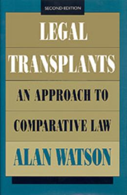 Legal Transplants An Approach to Comparative Law