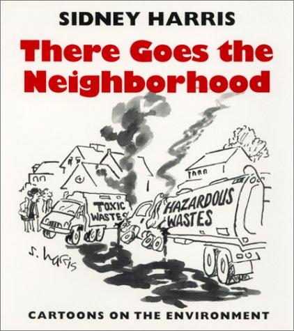 There Goes the Neighborhood: Cartoons on the Environment