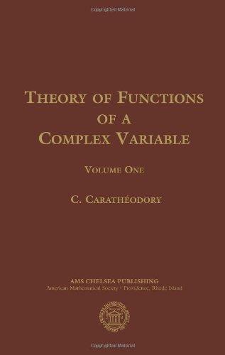 Theory of Functions of a Complex Variable, Volume 1 (AMS Chelsea Publishing)