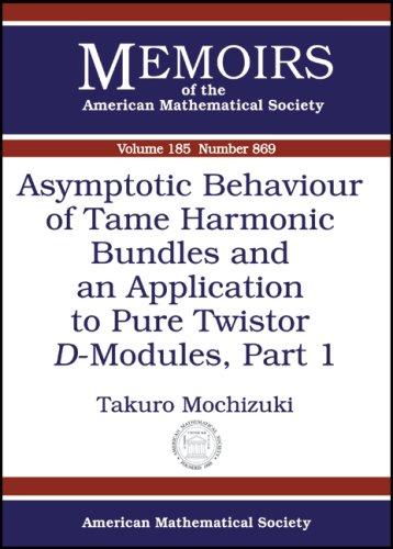 Asymptotic Behaviour of Tame Harmonic Bundles and an Application to Pure Twistor $D$-Modules, Part 1 (Memoirs of the American Mathematical Society)