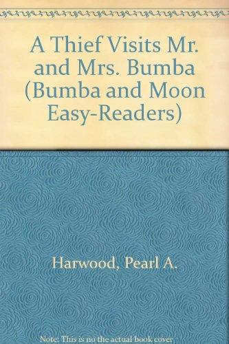 A Thief Visits Mr. and Mrs. Bumba (Bumba and Moon Easy-Readers)