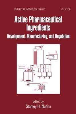 Active Pharmaceutical Ingredients Development, Manufacturing, and Regulation