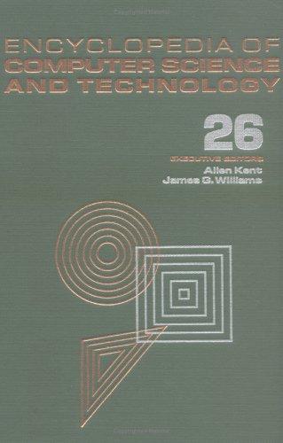 Encyclopedia of Computer Science and Technology: Volume 26 - Supplement 11: Aaron: Art and Artificial Intelligence to Transducers