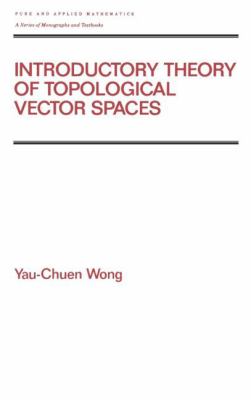 Introductory Theory of Topological Vector Spaces