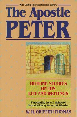 Apostle Peter: His Life and Writings