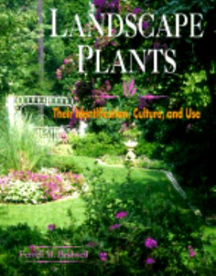 Landscape Plants Their Identification, Culture and Use