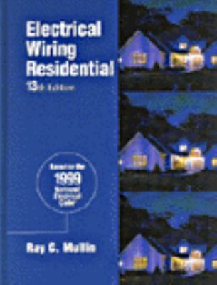 Electrical Wiring Residential Based on the 1999 National Electrical