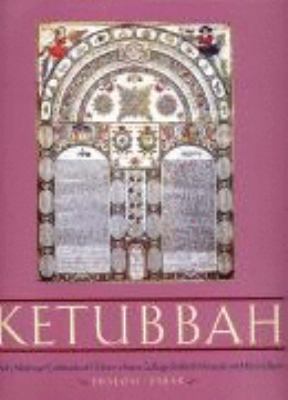 Ketubbah Jewish Marriage Contracts of the Hebrew Union College Skirball Museum and Klau Library