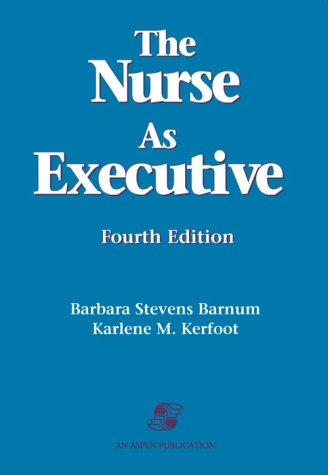 Nurse as Executive