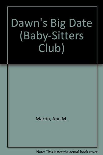 Dawn's Big Date (Baby-Sitters Club)