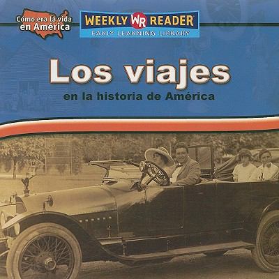 Viajes En La Historia De America/ Travel in American History