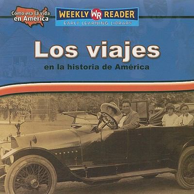 Viajes En La Historia De America/ Travel in American History 