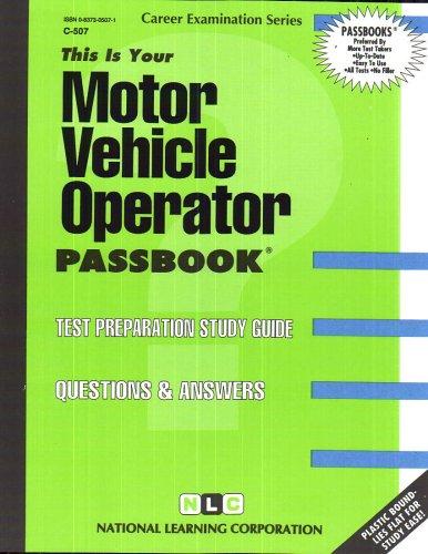 Motor Vehicle Operator(Passbooks) (Passbook for Career Opportunities)