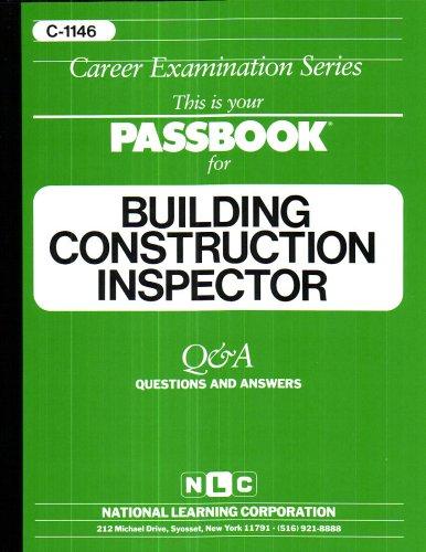 Building Construction Inspector(Passbooks) (Passbook for Career Opportunities)