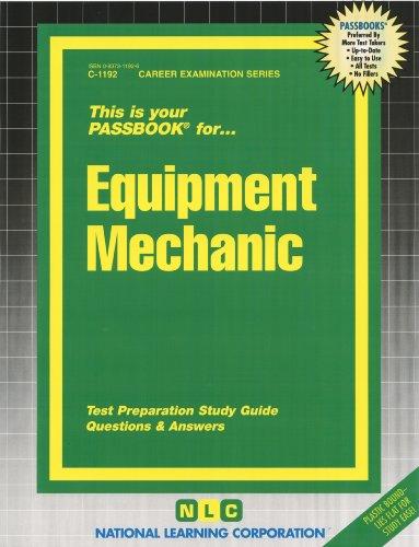 Equipment Mechanic (Passbooks)
