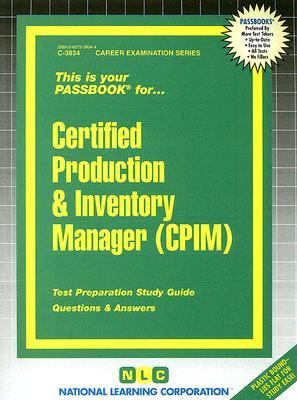 Certified Production and Inventory Manager (Cpim) - National Learning Corporation - Paperback