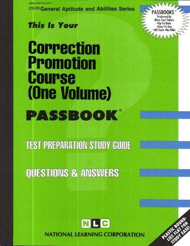 CORRECTION PROMOTION COURSE (ONE VOLUME) (General Aptitude and Abilities Series) (Passbooks) (General Aptitude and Abilities Series , Vol 1)
