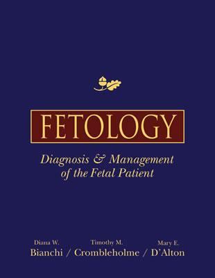 Fetology Dignosis & Management of the Fetal Patient