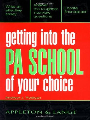 Getting Into the PA School of Your Choice