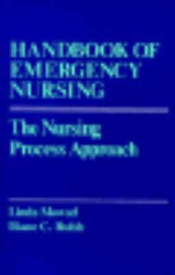 The Handbook of Emergency Nursing; The Nursing Process Approach - Linda Mowad - Paperback