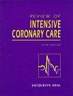 Review of Intensive Coronary Care