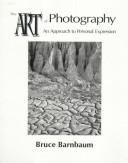 The Art of Photography: An Approach to Personal Expression