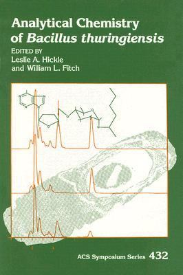 Analytical Chemistry of Bacillus Thuringiensis