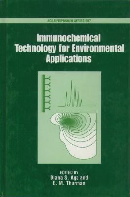 Immunochemical Technology for Environmental Applications