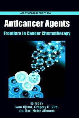 Anticancer Agents Frontiers in Cancer Chemotherapy