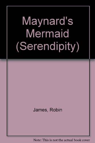 Maynard's Mermaid (Serendipity)