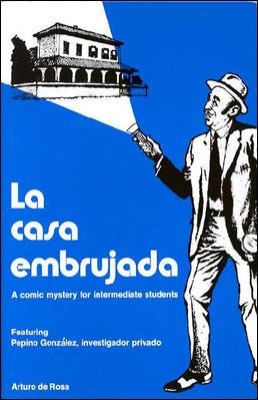 LA Casa Embrujada A Comic Mystery for Intermediate Students