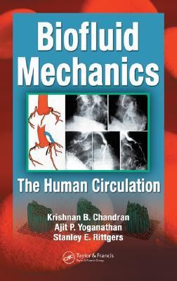 Biofluid Mechanics The Human Circulation