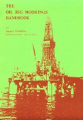 Oil Rig Moorings Handbook