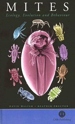 Mites Ecology, Evolution and Behaviour