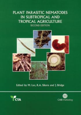 Plant Parasitic Nematodes in Subtropical and Tropical Agriculture