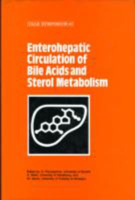 Enterohepatic Circulation of Bile Acids and Sterol Metabolism