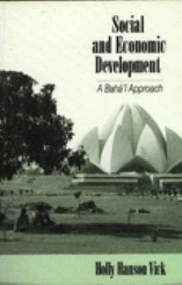 Social and Economic Development : A Baha'i Approach