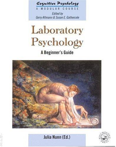 Laboratory Psychology: A Beginner's Guide (Cognitive Psychology)