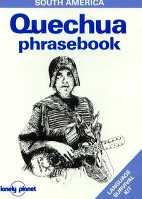 Lonely Planet Quechua Phrasebook - Ronald Wright - Paperback - Older Edition