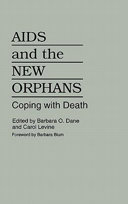 AIDS and the New Orphans Coping With Death