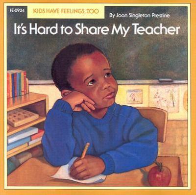 It's Hard to Share My Teacher
