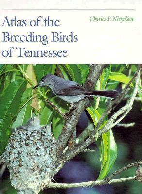 Atlas of the Breeding Birds of Tennessee