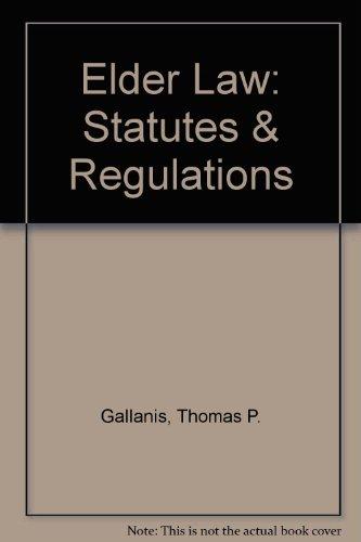 Elder Law: Statutes & Regulations