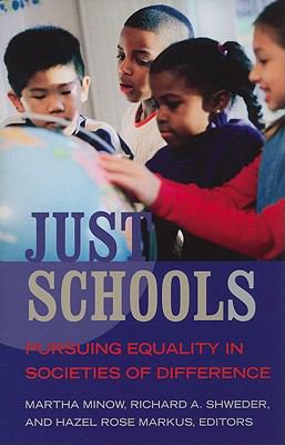 Just Schools : Pursuing Equality in Societies of Difference